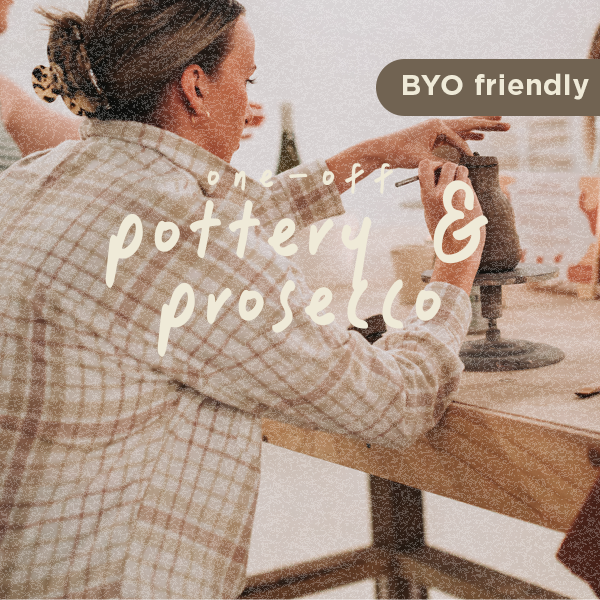 Pottery & Prosecco